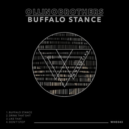 Ollinobrothers - Buffalo Stance [WHO343]